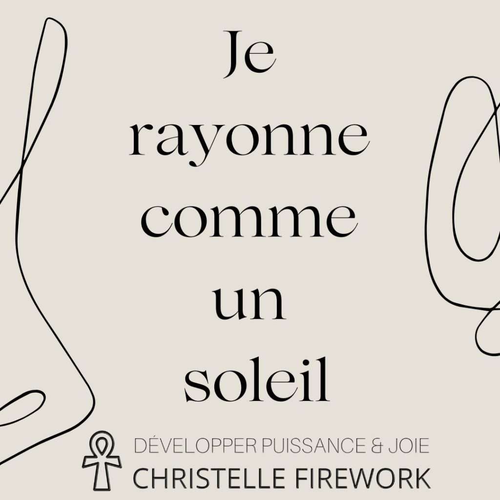 Je rayonne comme un soleil